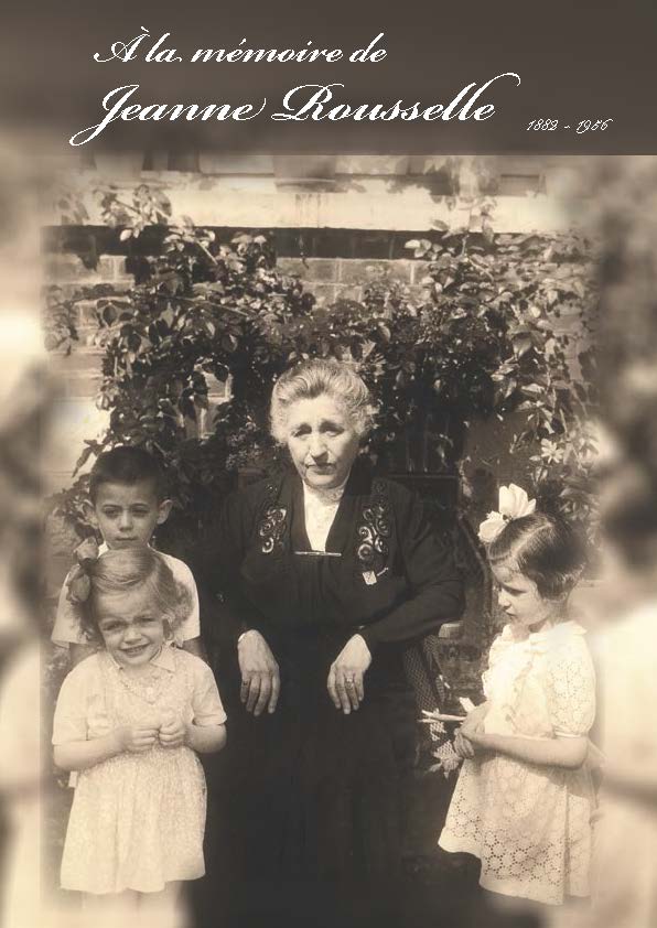 À la mémoire de Jeanne Rousselle