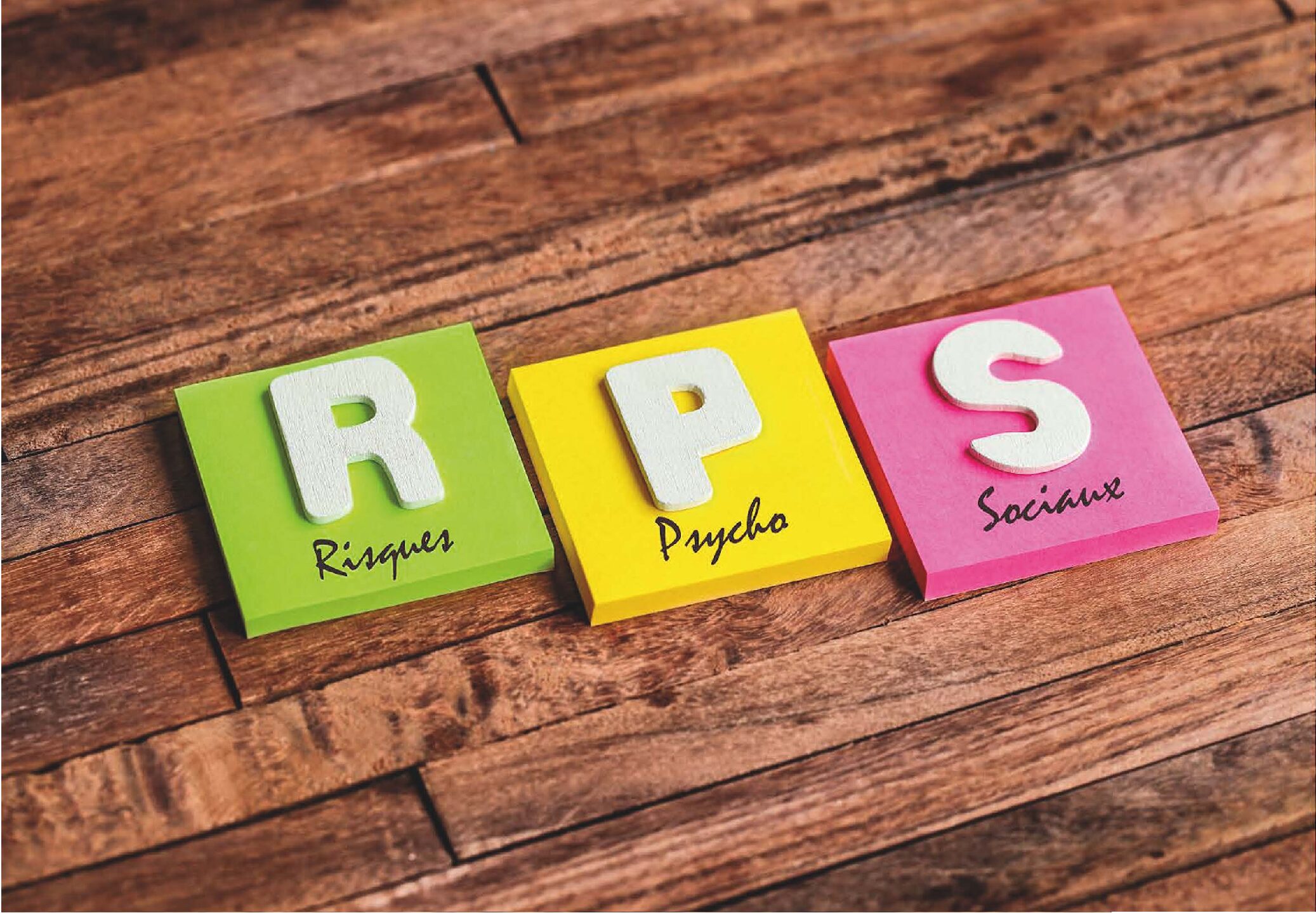 Prévention des risque psychosociaux (RPS) – place au plan d&rsquo;action